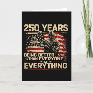 250 Years Of Being Better Than Everyone At Everyth Card