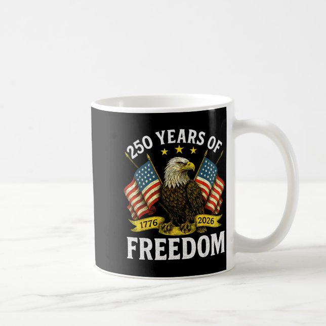 250 Years Of Dom 1776 2026 Bald Eagle 250th Birthd Coffee Mug (Right)