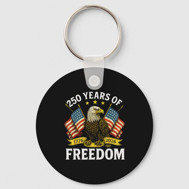250 Years Of Dom 1776 2026 Bald Eagle 250th Birthd Key Ring (Front)