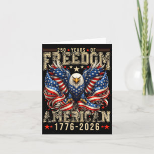 250 Years of dom 1776 2026 July 4th 250th Card