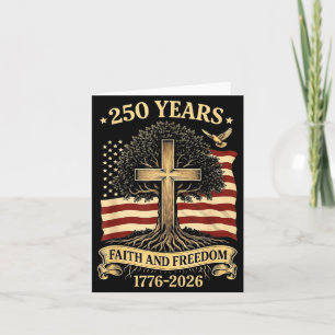 250 Years of dom 4th of July 250th Anniversary Card