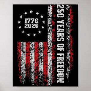 250 Years of dom America 1776 2026 Flag Poster