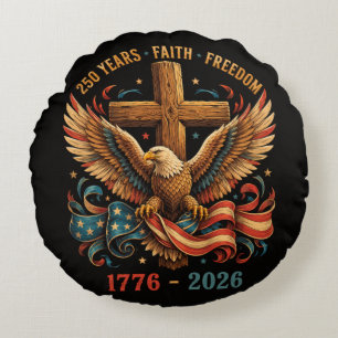 250 Years of Faith and Freedom Patriotic Eagle Round Cushion