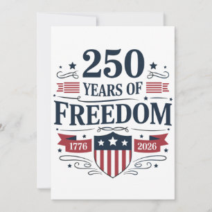 250 Years Of Freedom 1776 2026 250th 4th Of July Announcement