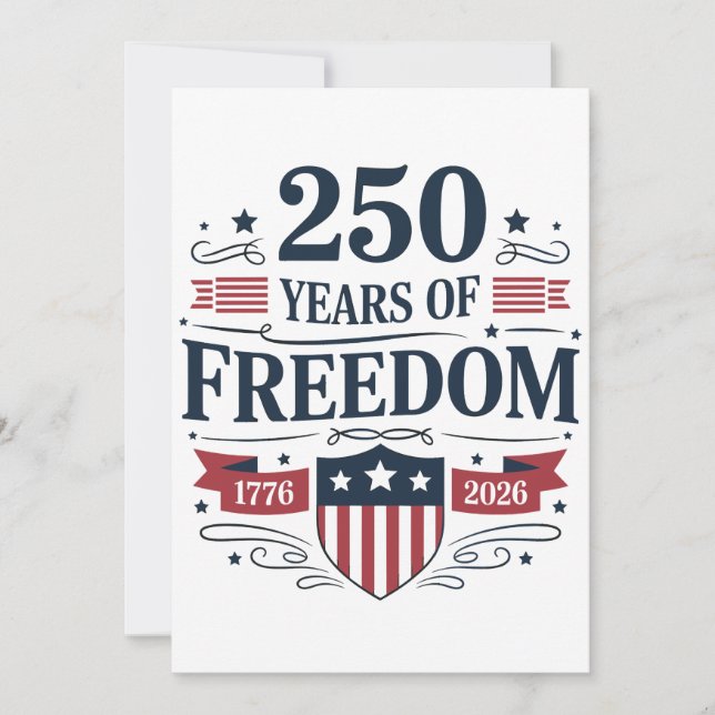 250 Years Of Freedom 1776 2026 250th 4th Of July Announcement (Front)