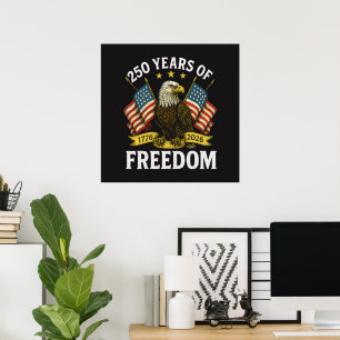 250 Years of Freedom 1776 2026 Bald Eagle Poster
