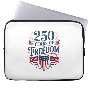 250 Years of Freedom 1776 2026 July 4th 250th Birt Laptop Sleeve