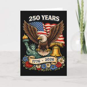 250 Years Of Freedom 1776 2026 Ld Eagle 250th Birt Card