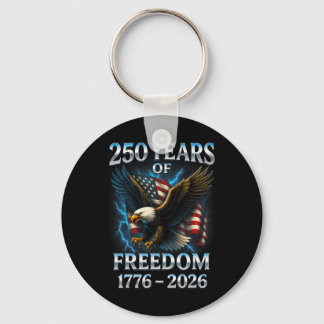 250 Years Of Freedom 1776 2026 Ld Eagle 250th Birt Key Ring