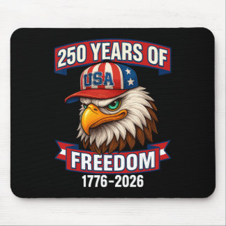 250 Years Of Freedom 1776 2026 Ld Eagle 250th Birt Mouse Mat