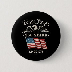 250 Years of Freedom 1776 2026 Patriotic Bald 6 Cm Round Badge