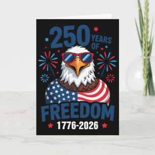 250 Years Of Freedom 1776 2026 Patriotic Ld Eagle Card