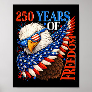 250 Years Of Freedom 1776 2026 Patriotic Ld Eagle Poster