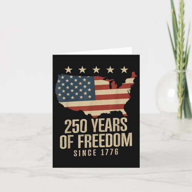 250 Years Of Freedom 250th Birthday America Flag 4 Card (Front)