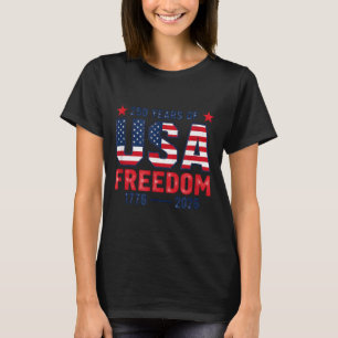 250 years of freedom american 1776 2026 250th usa T-Shirt