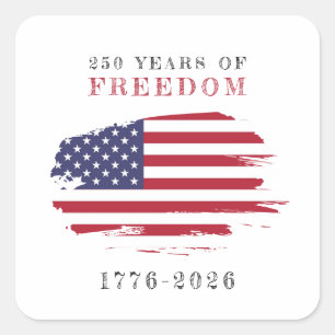 250 Years of Freedom Anniversary USA Square Sticker