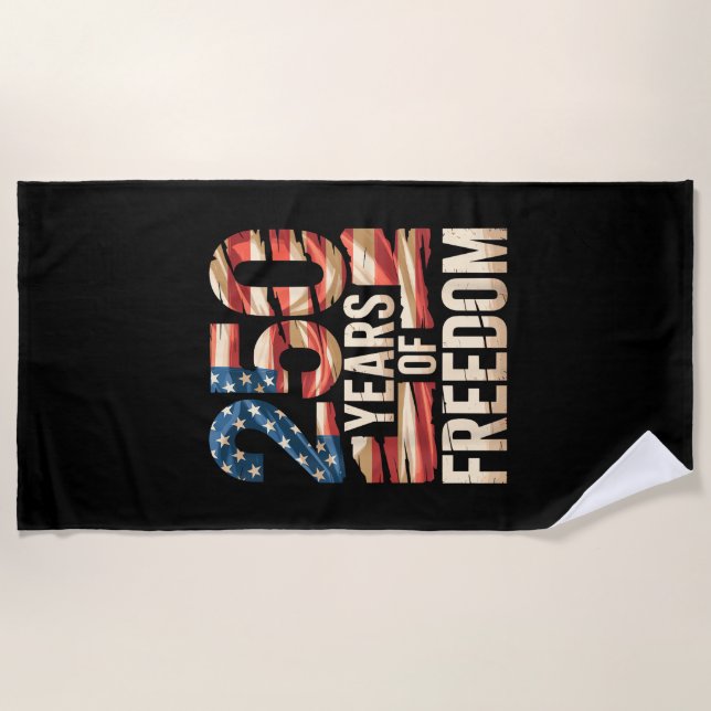 250 Years of Freedom Beach Towel (Front)