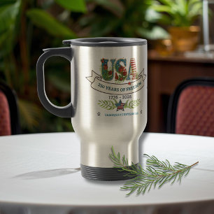 250 Years of Freedom Elegant Patriotic Travel Mug
