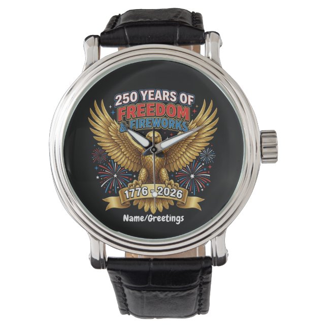 250 Years of Freedom & Fireworks  Watch (Front)