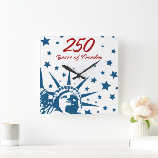 250 Years of Freedom Happy Birthday USA Patriotic  Square Wall Clock