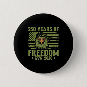 250 Years Of Freedom - Usa - 1776-2026 - Us Flag - 6 Cm Round Badge