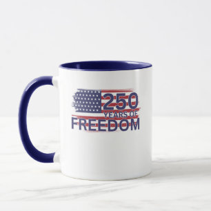 250 Years of Freedom USA independence Celebration Mug
