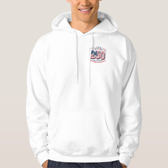 250 Years of Independence  Hoodie (Front)