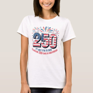 250 Years of Independence T-Shirt