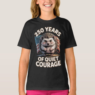 250 Years of Quiet Courage Hedgehog Art T-Shirt