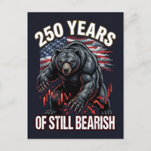250 Years of Still Bearish Patriotic Bear Market Postcard