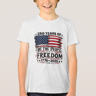 250 Years of We the People Freedom Design Tri-Blend Shirt