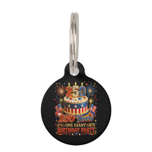 250 Years One Giant Birthday 250 Anniversary USA Pet Tag