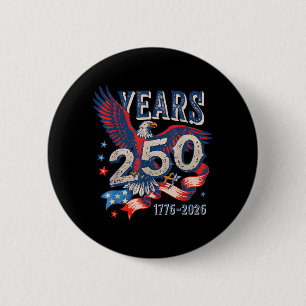 250 Years Patriotic Pride Eagle 1776-2026 - USA 6 Cm Round Badge