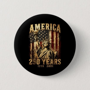 250 Years Statue of Liberty 250th Anniversary 4th  6 Cm Round Badge
