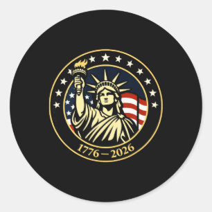 250 Years Statue Of Liberty And American Flag 4th Classic Round Sticker