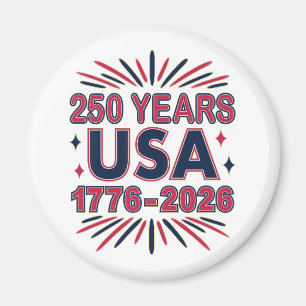 250 Years USA 1776–2026 Semiquincentennial Magnet