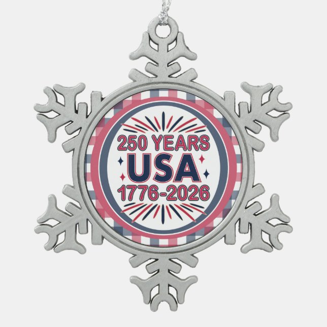 250 Years USA | 1776–2026 Semiquincentennial Snowflake Pewter Christmas Ornament (Front)