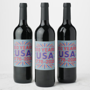 250 Years USA 1776–2026 Semiquincentennial Wine Label