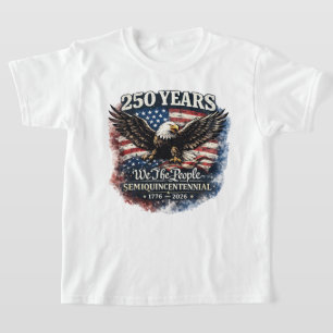 250 Years We the People T-Shirt