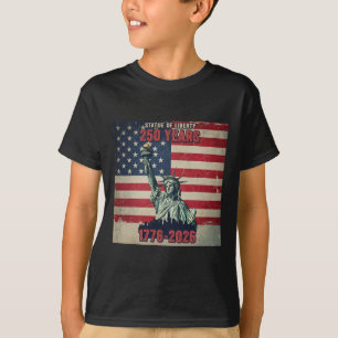 250th America Anniversary 1776 2026 4th Of July  T-Shirt