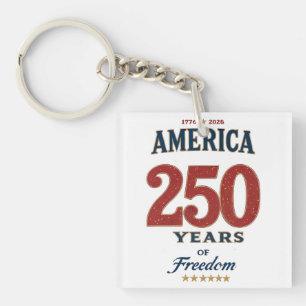250th America Liberty 1776 Freedom Celebrate Anniv Key Ring