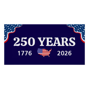 250th Anniversary America 1776-2026 US Birthday Poster