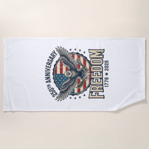 250th Anniversary Freedom Eagle Patriotic Vintage  Beach Towel