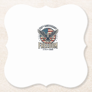 250th Anniversary Freedom Eagle Patriotic Vintage Paper Coaster
