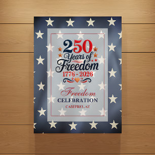 250th Anniversary Freedom Party Poster