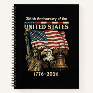 250th Anniversary of United States 250 Years 4th o Notebook