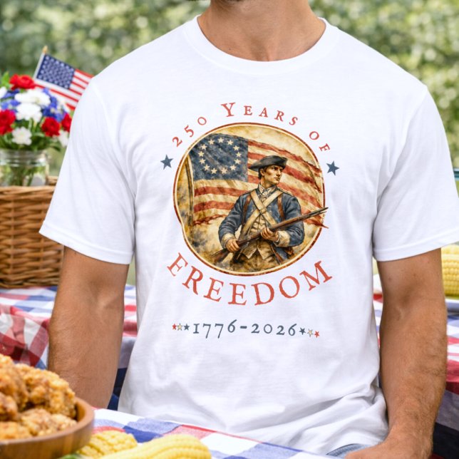 250th Anniversary Revolutionary Soldier Freedom T-Shirt (Creator Uploaded)