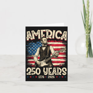 250th Anniversary Usa 16th President 250 Years 4th Card
