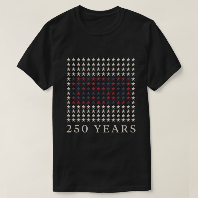 250th Anniversary USA 250 Years Patriotic Stars  T-Shirt (Design Front)