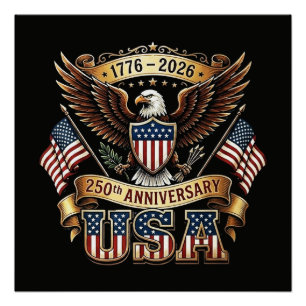 250th Anniversary USA Flag 250 Years American Poster